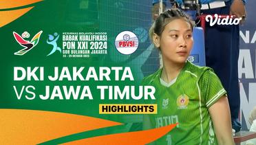 Semifinal Putri: DKI Jakarta vs Jawa Timur - Highlights | Babak Kualifikasi PON XXI Bola Voli