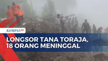 Longsor di Tana Toraja, 18 Orang Meninggal Dunia 2 Orang Lainnya Masih Dicari