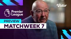 Preview (Matchweek 7) - Bakal Sejauh Apa Aston Villa Musim Ini? | Premier League 2024-25