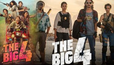 Sinopsis The Big 4 (2022), Film Indonesia 17+ Genre Aksi Komedi, Versi Author Hayu