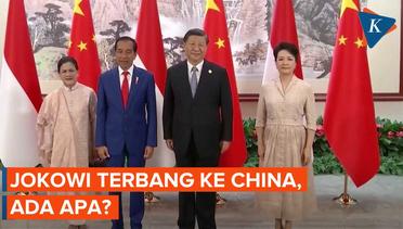 Jokowi Bertandang ke China, Ada Apa?