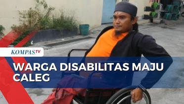 Kampanye Ala Slamet Widodo, Warga Disabilitas yang Maju Jadi Calon Anggota Legistatif