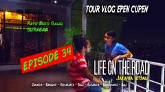 Epen Cupen LIFE ON THE ROAD Eps. 34 (Nato Beko Galau)