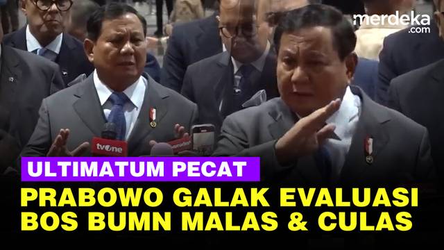 Galak Ultimatum Prabowo Pecat Bos BUMN Malas & Culas: Segera Evaluasi!
