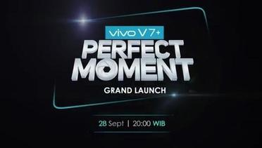 Vivo V7+ Perfect Moment Grand Launch