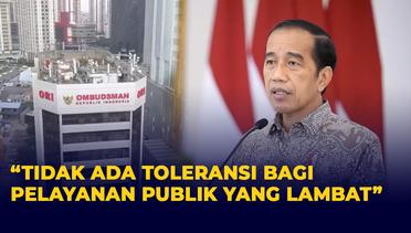 Pesan Tegas Jokowi Untuk Pelayanan Publik yang Lambat dan Berbelit