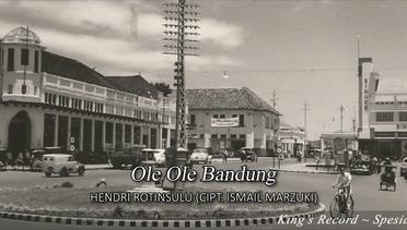 Hendri Rotinsulu - Ole Ole Bandung
