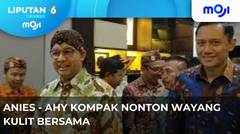 AHY - ANIES Nonton Wayang Kulit. - Liputan 6 Pagi | Moji