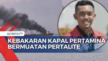 Kebakaran Kapal Pertamina Pengangkut 5.900 Kilo Liter Pertalite