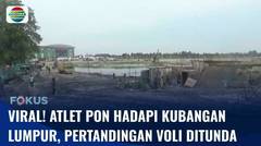 Atlet PON Hadapi Kubangan Lumpur Menuju Arena Voli Sumut Sport Centre | Fokus