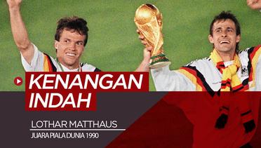 Kenangan Indah Lothar Matthaus di Piala Dunia 1990