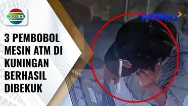 Ganjal Tempat Masuk Kartu Mesin ATM, 3 Pria Ini Kuras Uang Korban Hingga Ratusan Juta! | Patroli