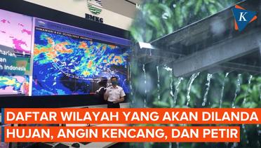 Hujan, Angin Kencang, dan Petir Akan Melanda Puluhan Wilayah Indonesia pada Akhir Desember, Mana Saj