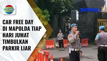 Kebijakan Car Free Day di Mapolda Tiap Jumat Timbulkan Kantong Parkir Liar | Patroli