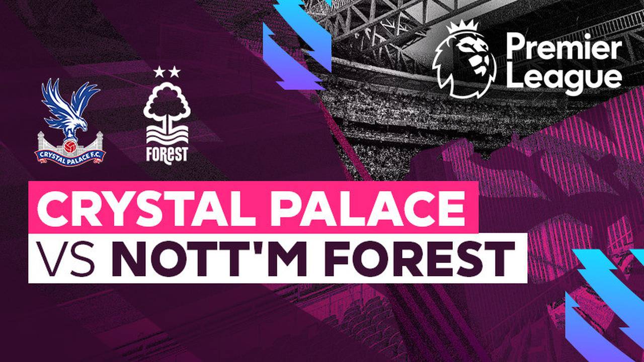 Full Match Crystal Palace vs Nottingham Forest Premier League 22/23 Vidio