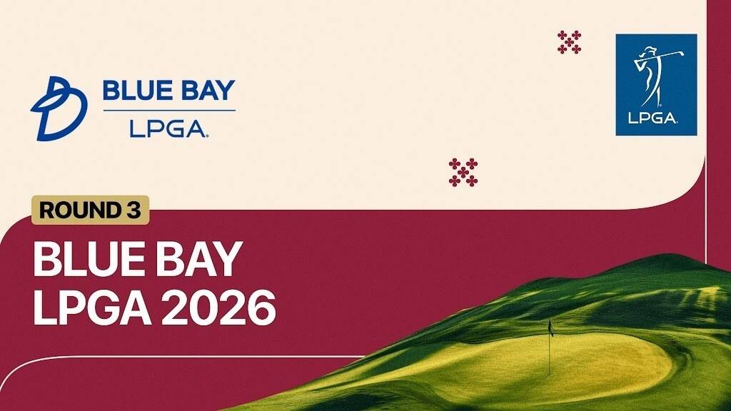 Blue Bay LPGA - Round 3