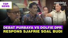 Dolfie PDIP Panas Vs Menkeu Purbaya di DPR | Respons Sjafrie Ditanya Soal Budi Gunawan