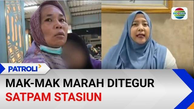 Dua Perempuan Cekcok dengan Petugas di Stasiun Pasar Senen karena Dilarang Menginap | Patroli