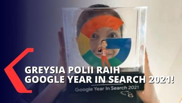 Berkat Prestasinya Sepanjang Tahun, Greysia Polii Raih Google Year in Search 2021!
