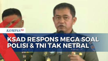 Mega Kritik TNI dan Polri Tak Netral, KSAD Jenderal Maruli Simanjuntak: Laporkan atau Hubungi Saya
