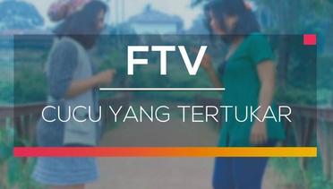 FTV SCTV - Cucu Yang Tertukar