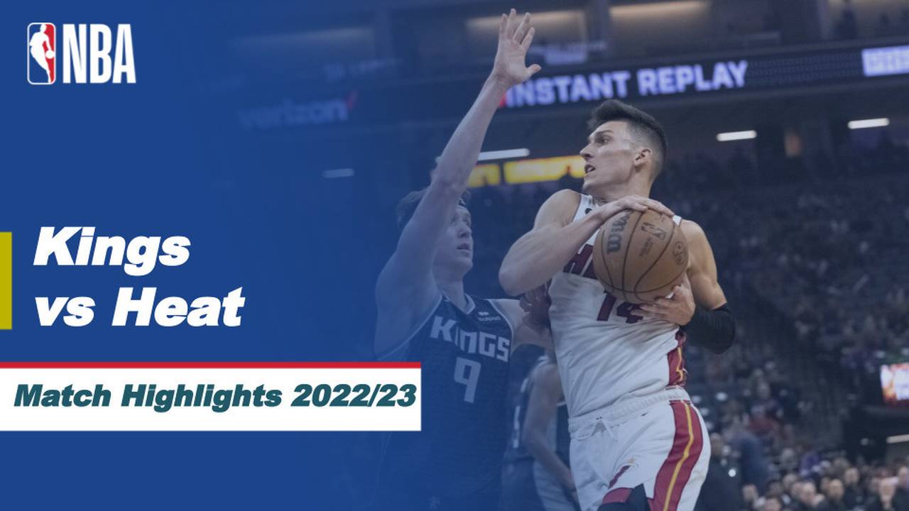 Match Highlights Sacramento Kings vs Miami Heat NBA Regular Season