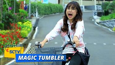 Astaga! Nadine Mau Tabrak Olive | Magic Tumbler Episode 14