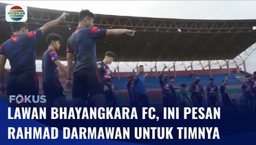 Rahmad Darmawan Minta Timnya Bermain Lepas Saat Melawan Bhayangkara FC | Fokus