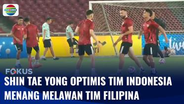 Kualifikasi Piala Dunia 2026, STY Optimis Indonesia Menang Atas Filipina | Fokus