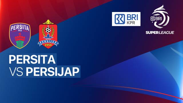 PERSITA vs PERSIJAP - Full Match | BRI Super League 2025/26