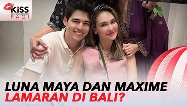 Gelar Pesta Di Bali, Luna Maya dan Maxime Bouttier Tunangan ? | Kiss Pagi