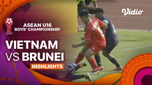 Vietnam vs Brunei Darussalam - Highlights | ASEAN U16 Boys Championships 2024