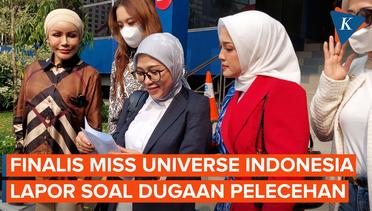 Finalis Miss Universe Indonesia 2023 Lapor ke Polda Metro Jaya atas Dugaan Pelecehan saat Body Check