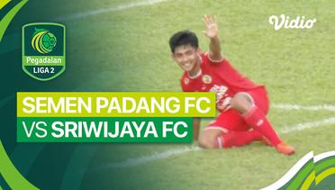 Semen Padang FC vs Sriwijaya FC - Mini Match | Liga 2 2023/24