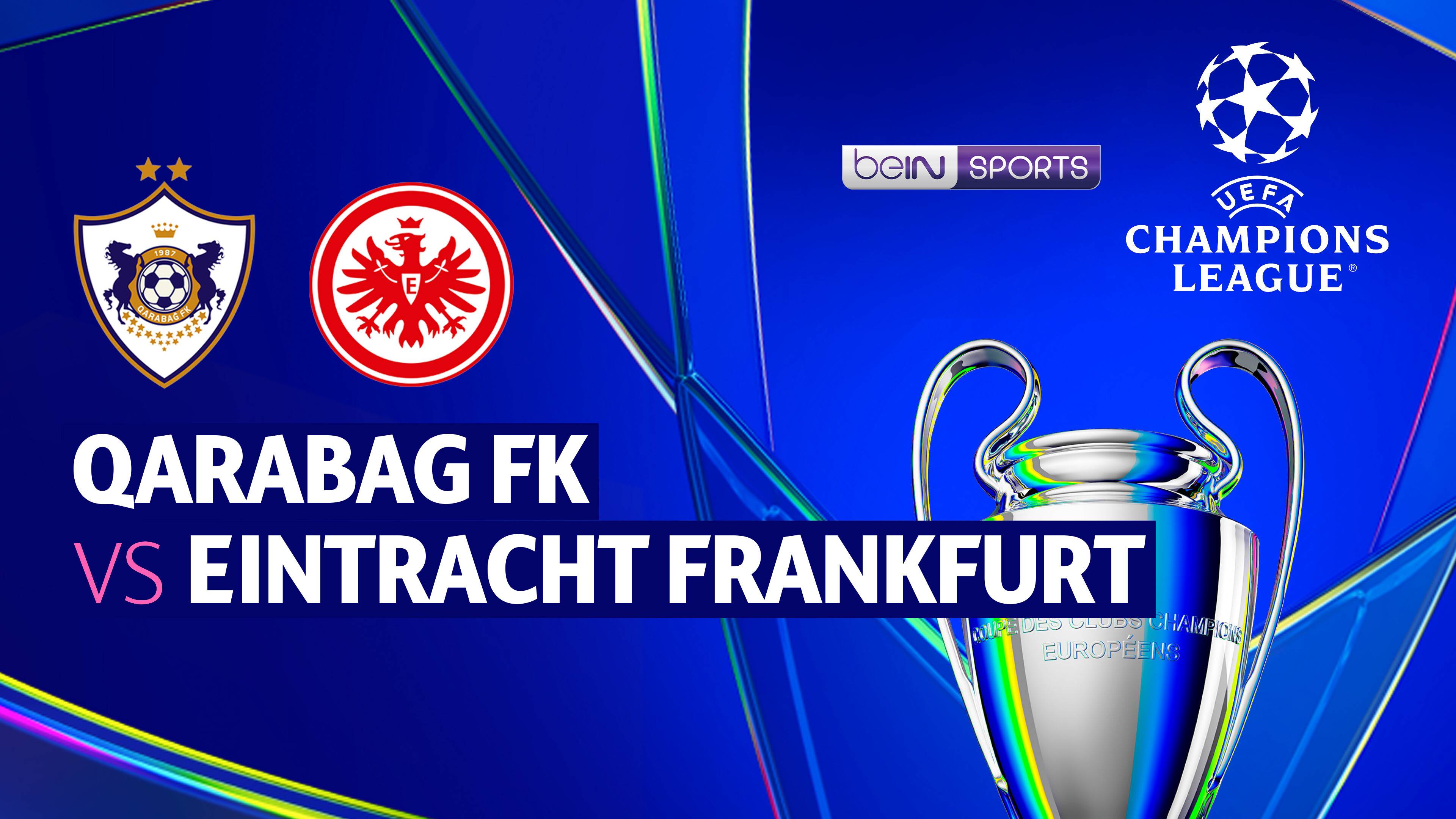 Qarabağ FK vs Eintracht Frankfurt
