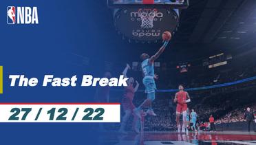 The Fast Break | Cuplikan Pertandingan - 27 Desember 2022| NBA Regular Season 2022/23