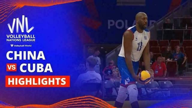 Men: China vs Cuba - Highlights | Volleyball Nations League 2025