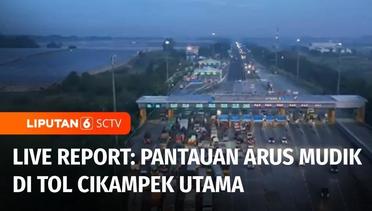Live Report: Pantauan Terkini Arus Mudik di Tol Cikampek Utama | Liputan 6