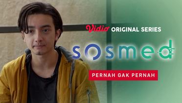 Sosmed - Vidio Original Series | Pernah Gak Pernah