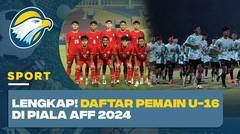 Daftar Lengkap Skuat Timnas Indonesia di Piala AFF U 16 2024