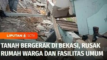 Bencana Tanah Bergerak di Bekasi, Rusak Rumah Warga dan Fasilitas Umum | Liputan 6