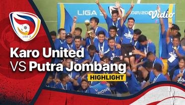 Highlight - Final Liga 3: Karo United vs Putra Jombang | Liga 3 Nasional 2021/22