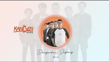 Kangen Band - Dengarkan Sayang (Official Music Video)