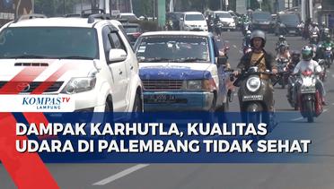 Dampak Karhutla, Kualitas Udara di Palembang Tidak Sehat