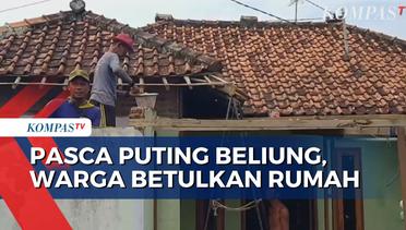 Pasca Diterjang Puting Beliung, Warga Indramayu Gotong Royong Perbaiki Rumah Rusak