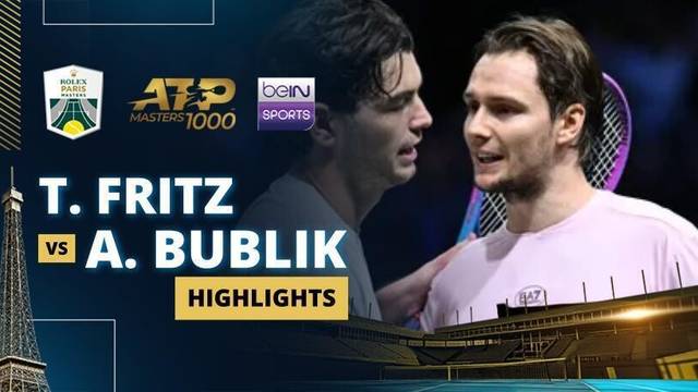 T. Fritz vs A. Bublik - Highlight | ATP 1000: Rolex Paris Masters 2025