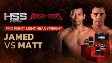 Full Match - Jamed vs Matt | Pro Fight - Light Heavyweight | HSS Series 5
