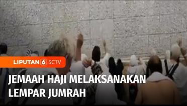 Jemaah Haji Indonesia Telah Laksanakan Lempar Jumrah di Mina | Liputan 6