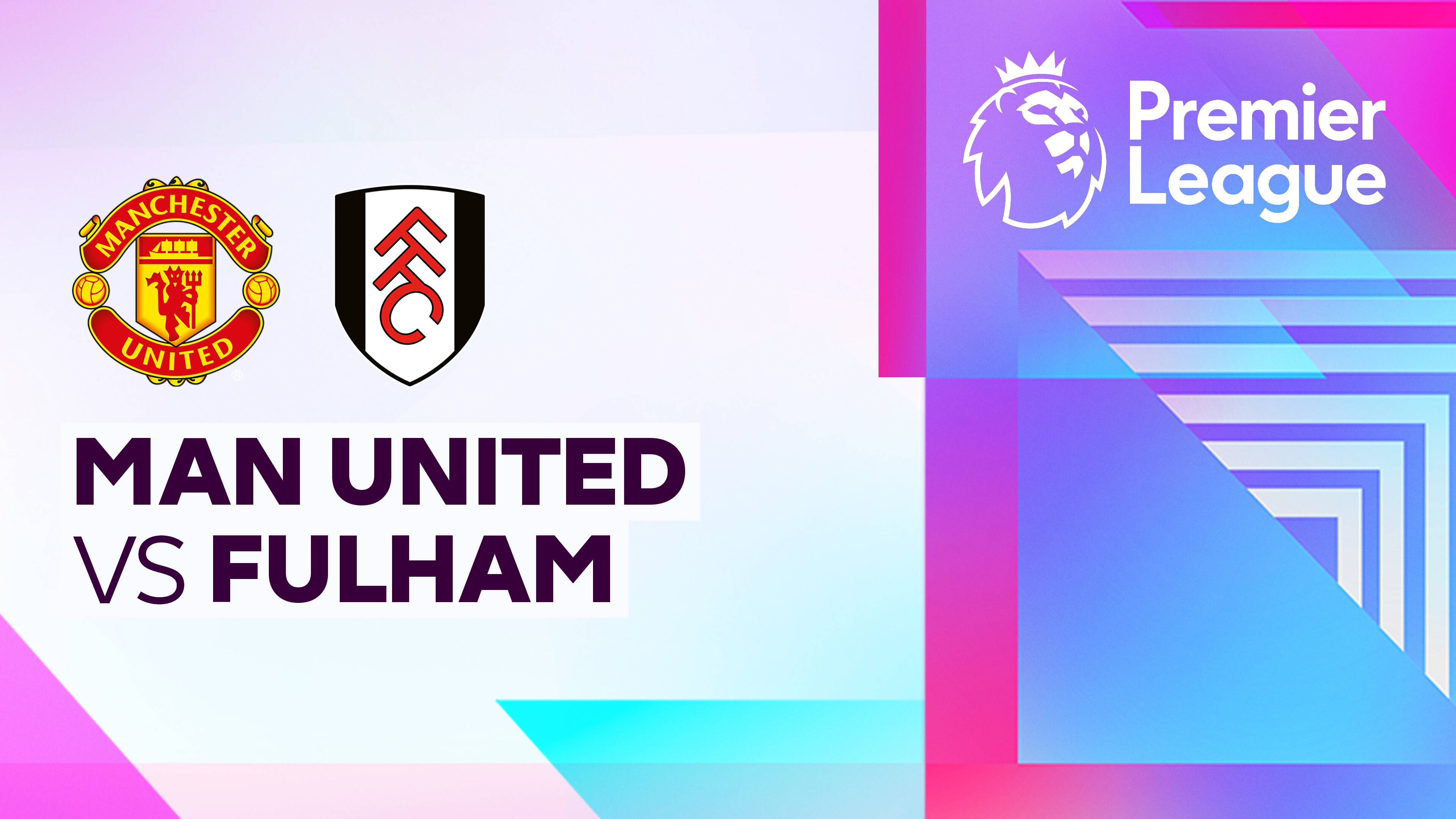 Man United vs Fulham