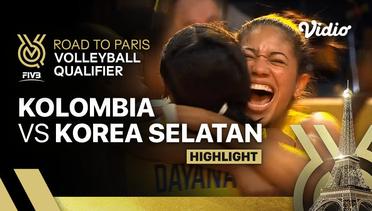 Match Highlights | Kolombia vs Korea Selatan | Women's FIVB Road to Paris Volleyball Qualifier